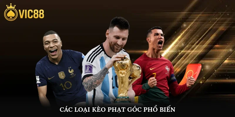 Các loại kèo phạt góc phổ biến
