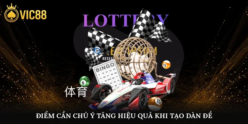 Điểm cần chú ý tăng hiệu quả khi tạo dàn đề