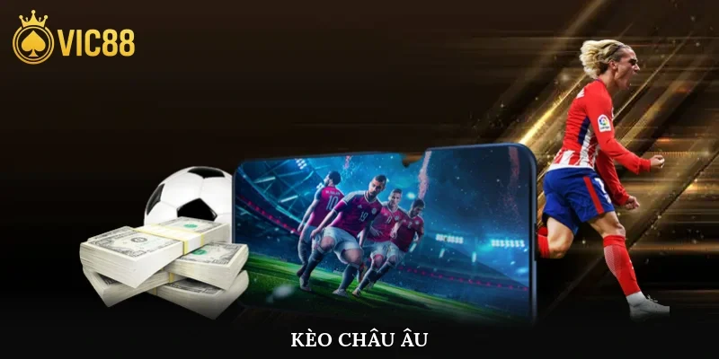 Kèo châu âu