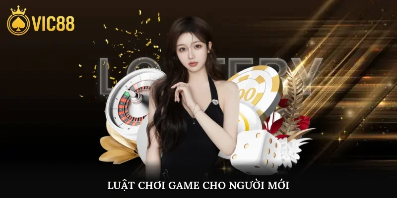 Luật chơi game cho người mới