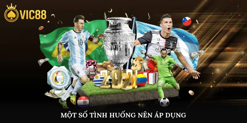 Một số tình huống nên áp dụng