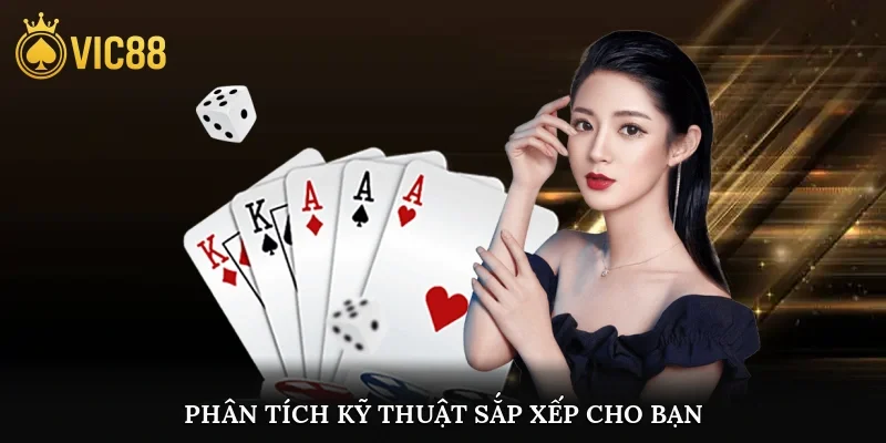 Phân tích kỹ thuật sắp xếp cho bạn
