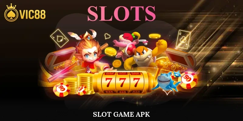Slot game APK